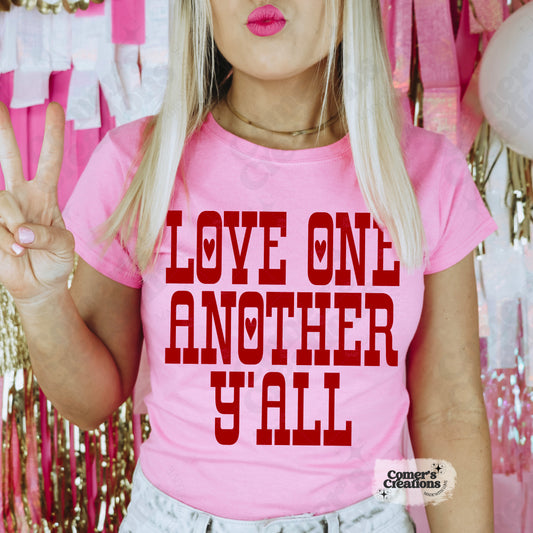 Love One Another Yall
